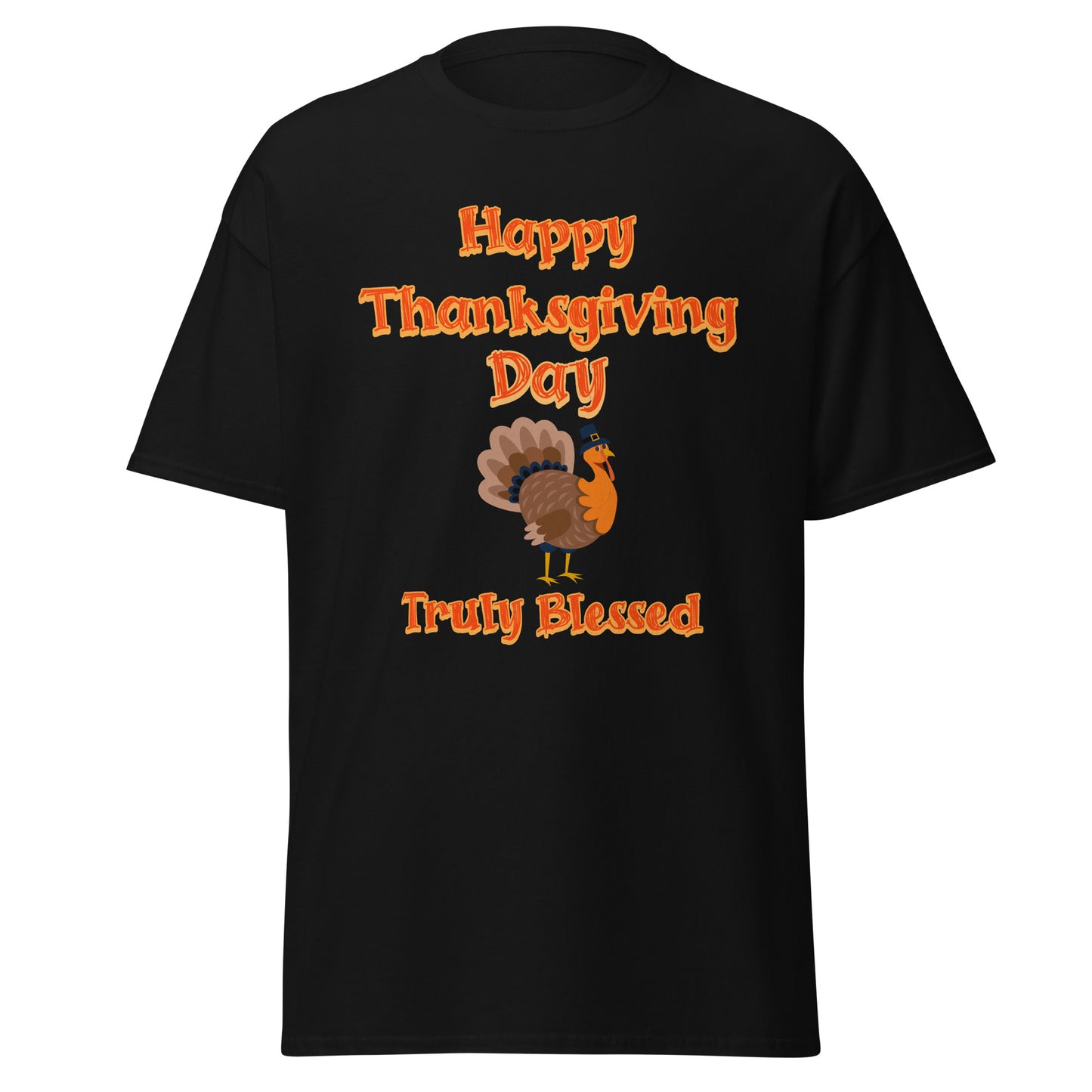 Happy Thanksgiving Day - Truly Blessed Men's classic tee