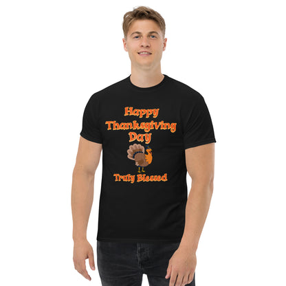 Happy Thanksgiving Day - Truly Blessed Men's classic tee