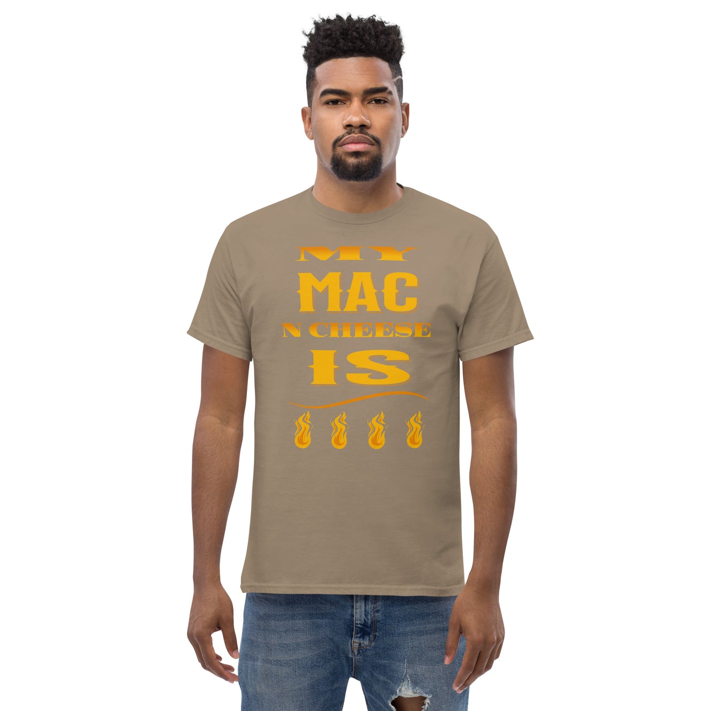 My Mac N Cheese Is Fire Men's classic tee