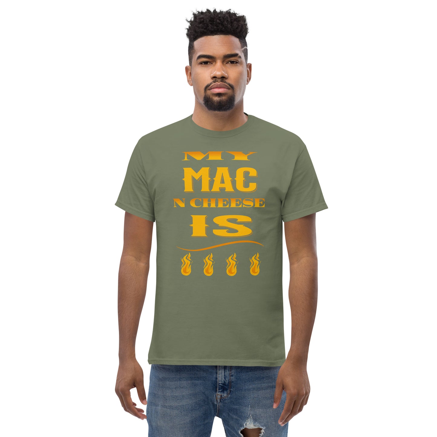 My Mac N Cheese Is Fire Men's classic tee