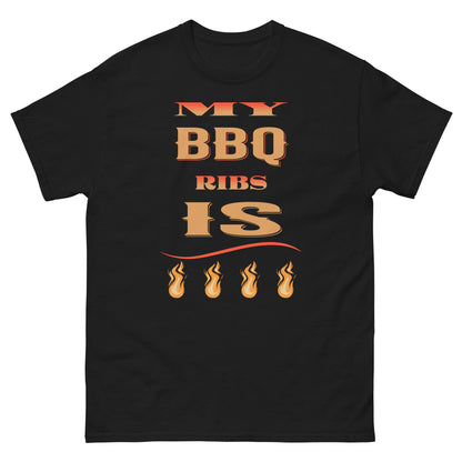 My BBQ Ribs Is Fire Unisex classic tee