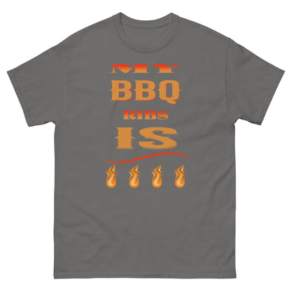 My BBQ Ribs Is Fire Unisex classic tee