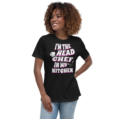 I'm The Head Chef In My Kitchen Pink Women's Relaxed T-Shirt