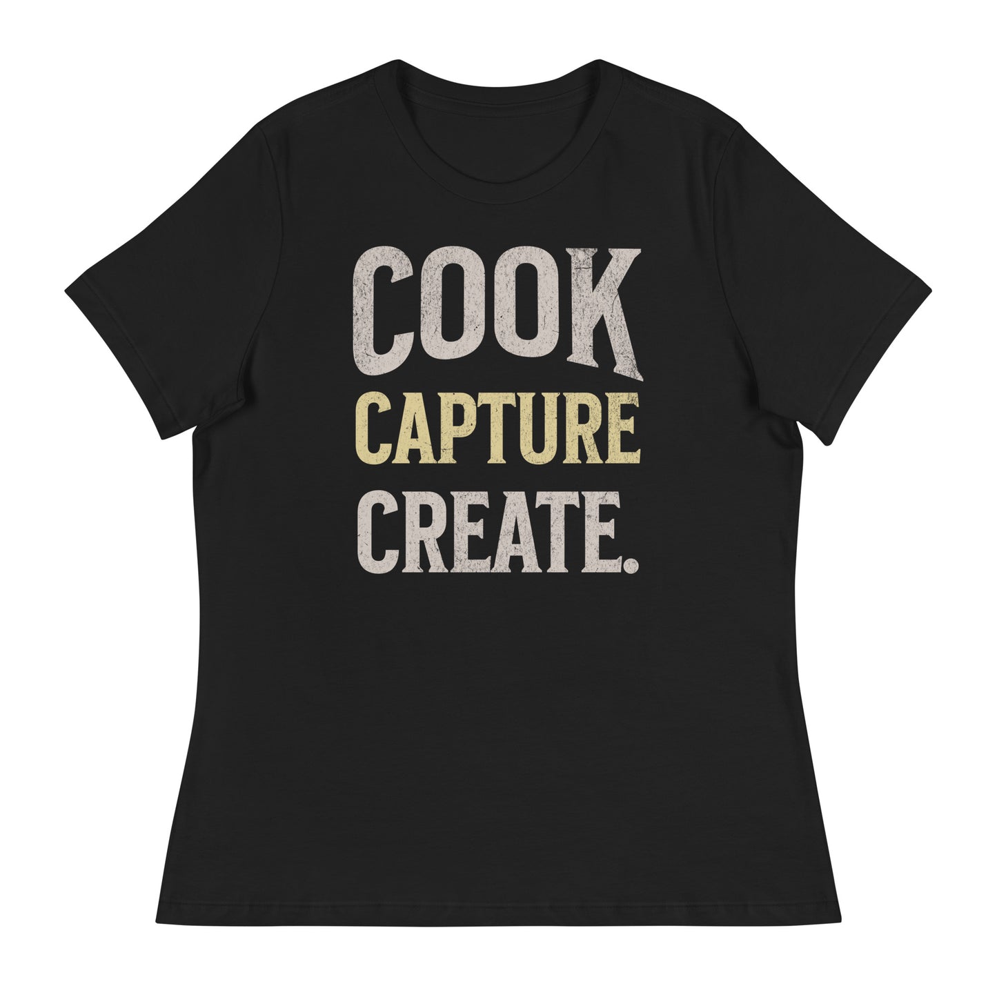 Cook Capture Create. Women's Relaxed T-Shirt